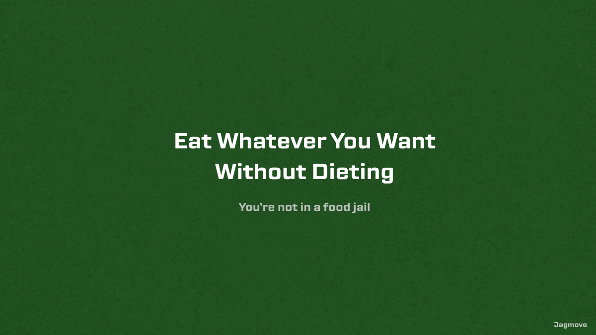 eat whatever you want without dieting fitness balance